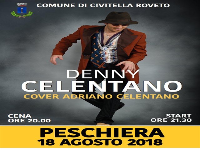 Concerto di Denny Celentano (Cover  di Adriano Celentano) a Peschiera di Civitella Roveto